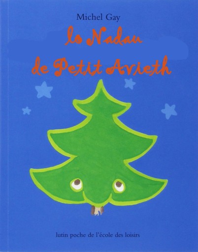 Lo Nadau de Petit avieth 