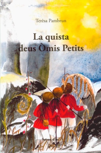La quista deus &Ograve;mis Petits (Libe-CD)