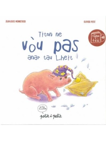 Titon ne v&ograve;u pas anar tau lheit
