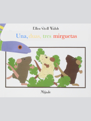 	 Una, duas, tres mirguetas