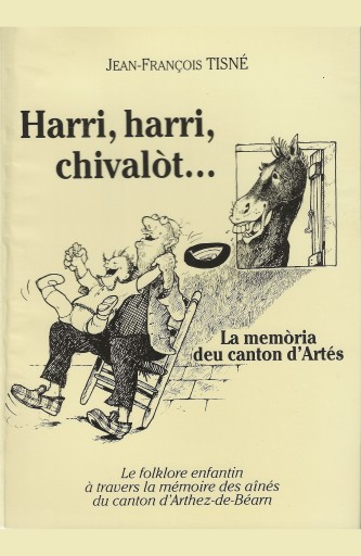 Harri, harri, chivalòt…